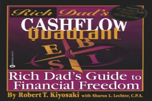 Book cover of Cashflow Quadrant: Rich Dad's Guide to Financial Freedom by Robert T. Kiyosaki Book cover of Cashflow Quadrant: Rich Dad's Guide to Financial Freedom by Robert T. Kiyosaki
